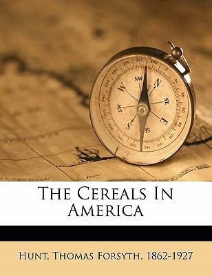 The Cereals in America 1172248680 Book Cover