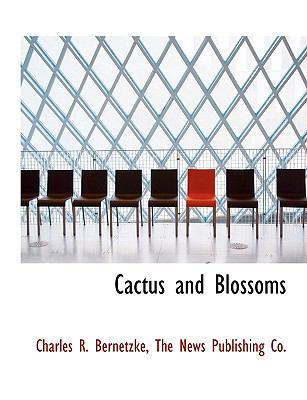 Cactus and Blossoms 1140495119 Book Cover