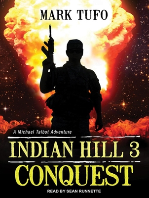 Indian Hill 3: Conquest 1452609608 Book Cover