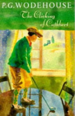 The Clicking of Cuthbert 0099544407 Book Cover