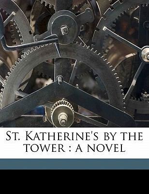 St. Katherine's by the Tower 1177441896 Book Cover