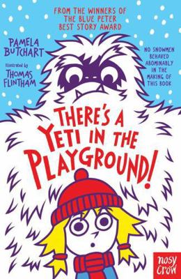 Theres A Yeti In The Playground            Book Cover