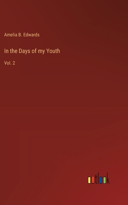 In the Days of my Youth: Vol. 2 3368196456 Book Cover