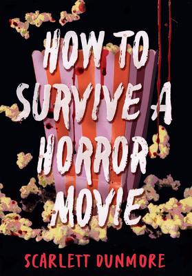 How to Survive a Horror Movie 1454963336 Book Cover