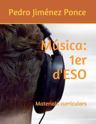 Música: 1er d'ESO: http: //compulsorymusic.blog... [Catalan] 109462893X Book Cover