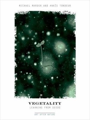 Vegetality: Learning from Seeds 1517920981 Book Cover