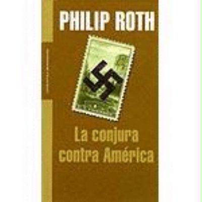 La conjura contra América (Literatura) (Spanish... [Spanish] 8439712545 Book Cover