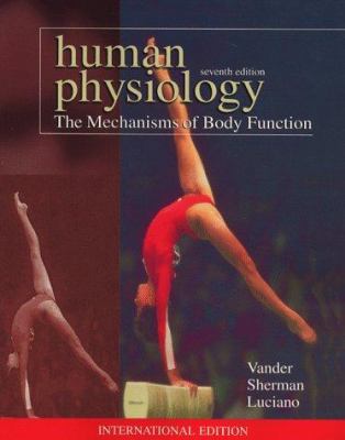Human Phsiology: The Mechanisms of the Body Fun... 0071156240 Book Cover