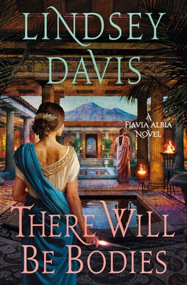 There Will Be Bodies: A Flavia Albia Novel 1250906733 Book Cover