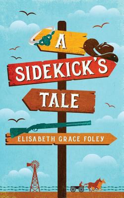 A Sidekick's Tale 1979206740 Book Cover