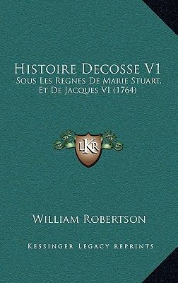 Histoire Decosse V1: Sous Les Regnes De Marie S... [French] 1166107892 Book Cover