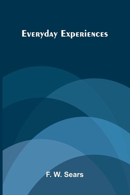 Everyday Experiences 9371342439 Book Cover