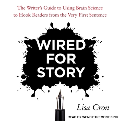 Wired for Story: The Writer's Guide to Using Br... 166524223X Book Cover