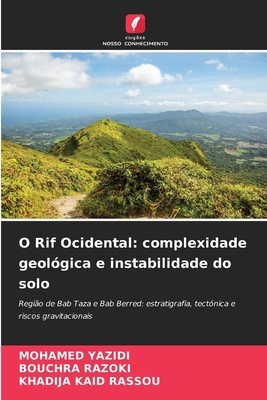 O Rif Ocidental: complexidade geológica e insta... [Portuguese] 6209119050 Book Cover