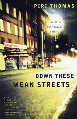 Down These Mean Streets: A Memoir 0679781420 Book Cover