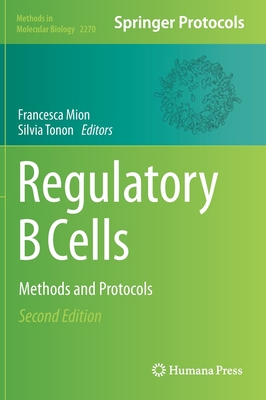 Regulatory B Cells: Methods and Protocols 1071612360 Book Cover