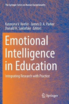 Emotional Intelligence in Education: Integratin... 3030080595 Book Cover