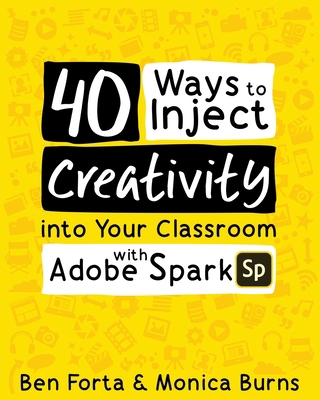 40 Ways to Inject Creativity into Your Classroo... 1733481419 Book Cover