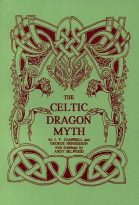 The Celtic Dragon Myth 189785370X Book Cover