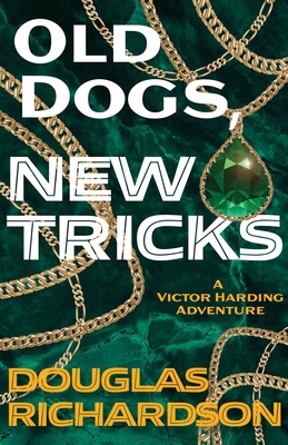 Old Dogs, New Tricks 1611535255 Book Cover