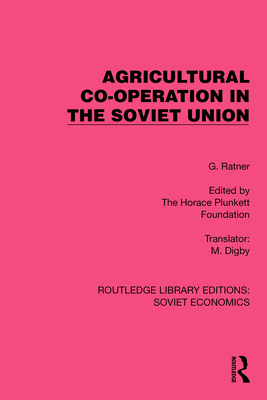 Agricultural Co-operation in the Soviet Union 1032490098 Book Cover