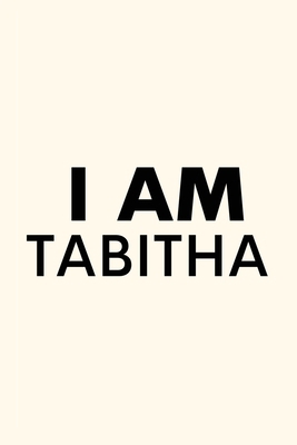 I Am Tabitha B0GG5MMHXZ Book Cover