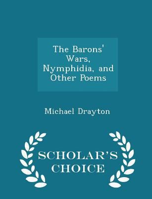 The Barons' Wars, Nymphidia, and Other Poems - ... 1298427975 Book Cover