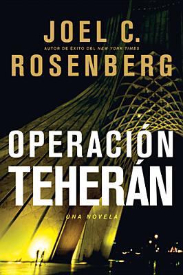 Operacion Teheran [Spanish] 1414319371 Book Cover