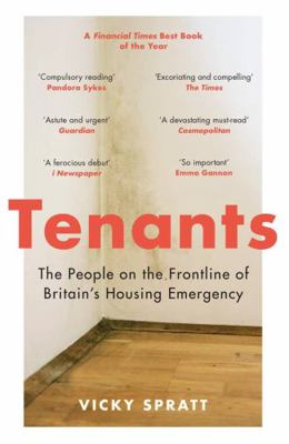 Tenants: The People on the Frontline of Britain... 1788161289 Book Cover