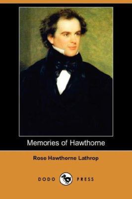 Memories of Hawthorne (Dodo Press) 1406535753 Book Cover