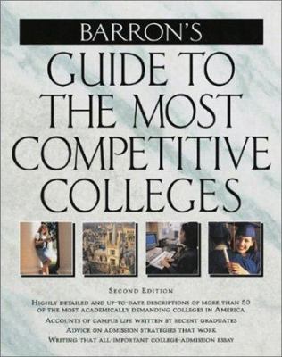 Barron's Guide to the Most Competitive Colleges... 0764112724 Book Cover