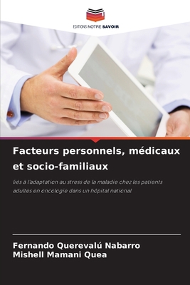 Facteurs personnels, médicaux et socio-familiaux [French] 6204162977 Book Cover