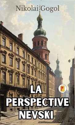 La Perspective Nevski (French Edition) [French] 9361903810 Book Cover