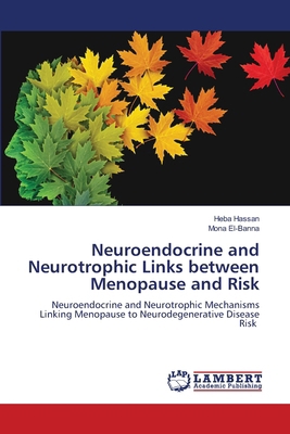 Neuroendocrine and Neurotrophic Links between M... 6209424732 Book Cover