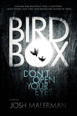 Bird Box: A Novel 0062352121 Book Cover