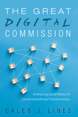The Great Digital Commission: Embracing Social ... 1725287854 Book Cover