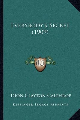 Everybody's Secret (1909) 1166611620 Book Cover