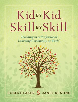 Kid by Kid, Skill by Skill: Teaching in a Profe... 1942496370 Book Cover