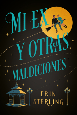 Mi Ex Y Otras Maldiciones [Spanish] 8417421629 Book Cover