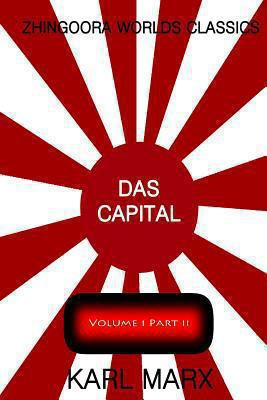 Das Capital Volume one: part two 1478371889 Book Cover