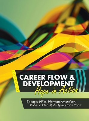 Career Flow and Development: Hope in Action 1516579607 Book Cover