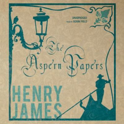 The Aspern Papers 1433299569 Book Cover