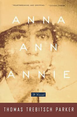 Anna, Ann, Annie 1490555404 Book Cover