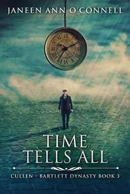 Time Tells All [Large Print] 4867517771 Book Cover