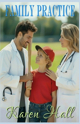 Family Practice B0H89QPD1V Book Cover