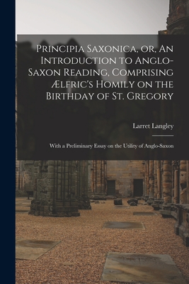 Principia Saxonica, or, An Introduction to Angl... 1014643546 Book Cover