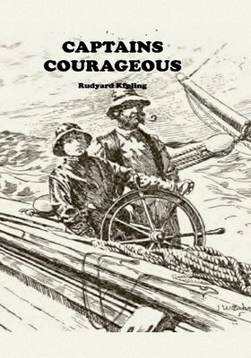 Captains Courageous: Large Print Edition [Large Print] 1708138838 Book Cover