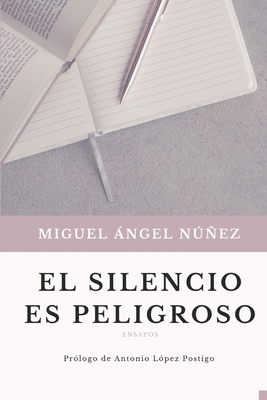 El silencio es peligroso [Spanish] B09HFSMHMP Book Cover