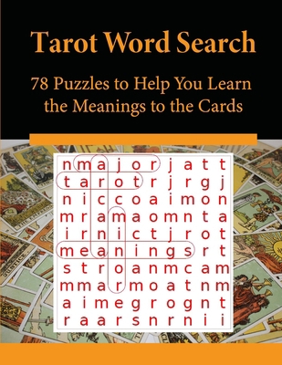 Tarot Word Search: 78 Puzzles to Help You Learn... 1089076282 Book Cover