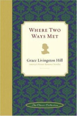 Where Two Ways Met 1582294674 Book Cover